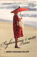 Sightseeing i mitt inre