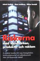 Riskerna med varum&auml;rken, produkter och reklam