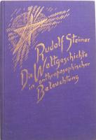 Die Weltgeschichte in antroposophischer Beleuchtung und als Grundlage der Erkenntnis des Menschengeistes / Mysterienst&auml;tten des Mittelalters Rosenkreuzertum und modernes Einweihungsprinzip / Das Osterfest ein St&uuml;ck Mysteriengeschichte der Menschheit 