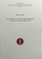  "Its Appeal is to the Middlebrow". A Study in Text Strategy