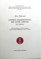 Laonikos Chalkokondyles der letzte Athener. Ein Vortrag. Nebst einem Nachwort von Christian Callmer und einer Wifstrand-Bibliographie von Sven G. Sj&ouml;berg