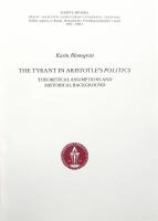 The tyrant in Aristotle's Politics : theoretical assumptions and historical background