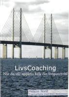  LivsCoaching - N&auml;r du vill uppleva hela din livspotential