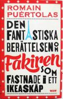 Den fantastiska ber&auml;ttelsen om fakiren som fastnade i ett IKEA-sk&aring;p
