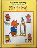 H&auml;r &auml;r jag! : en bok om mig och min kropp