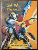 G&aring; p&aring;, st&aring; pall