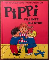 Pippi vill inte bli stor