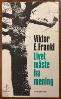 Livet m&aring;ste ha mening
