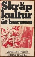 Skr&auml;pkultur &aring;t barnen