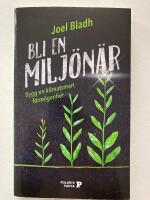 Bli en milj&ouml;n&auml;r : bygg en klimatsmart f&ouml;rm&ouml;genhet