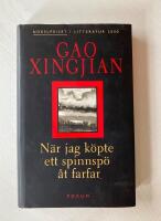 N&auml;r jag k&ouml;pte ett spinnsp&ouml; &aring;t farfar