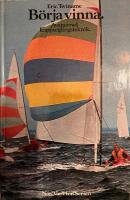 B&ouml;rja vinna. Avancerad kappseglingsteknik