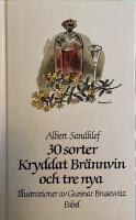 30 sorter Kryddat Br&auml;nnvin och tre nya