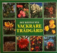 Det B&auml;stas Nya Vackrare tr&auml;dg&aring;rd