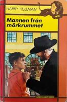 Mannen fr&aring;n m&ouml;rkrummet