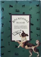 B&ouml;ckernas hundar : ber&auml;ttelser ur v&auml;rldslitteraturen fr&aring;n Homeros till Kerstin Ekman