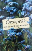 Ordspr&aring;k och annat minnesv&auml;rt