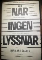 N&auml;r ingen lyssnar