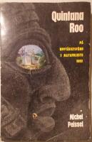 Quintana Roo; En uppt&auml;cktsf&auml;rd i Maya-folkets rike