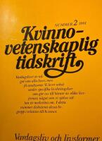 Kvinnovetenskaplig tidskrift , Vardagsliv och livsformer 