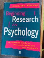 Beginning research in psychology : a practical guide to research methods and statistics