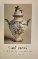 Gammal svensk keramik i Nationalmusei samlingar 