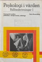 Psykologi i v&aring;rden : fallbeskrivningar. 1