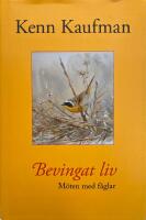 Bevingat liv : m&ouml;ten med f&aring;glar