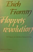 Hoppets revolution : till fr&aring;gan om f&ouml;rm&auml;nskligandet av tekniken