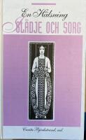 En h&auml;lsning i gl&auml;dje och sorg