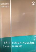 R&auml;ttskrivningsl&auml;ra : 2, 5:e - 6:e skol&aring;ret : med ordlistor