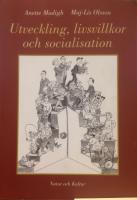 Utveckling, livsvillkor och socialisation