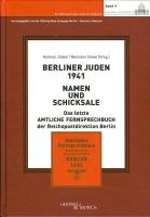 Berliner Juden 1941 : Namen und Schicksale