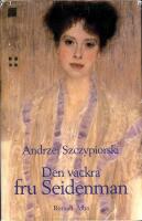 Den vackra fru Seidenman
