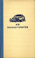 Die Hochzeitsreise