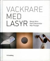 Vackrare med lasyr