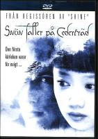 Sn&ouml;n faller p&aring; Cedertr&auml;d (Snow Falling on Cedars)