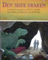 Den siste Draken : et moderne eventyr