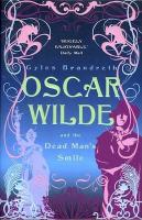 Oscar Wilde and the Dead Man&rsquo;s Smile