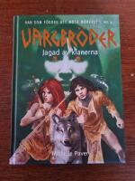 Vargbr&ouml;der. Jagad av klanerna