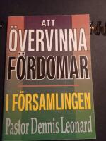 Att &ouml;vervinna f&ouml;rdomar i f&ouml;rsamlingen