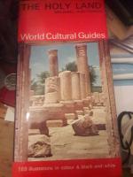 The Holy Land World Cultural Guider : 169 illustrations in colour & black - and - White 