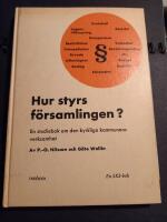 Hur styrs f&ouml;rsamlingen? - En studiebok om den kyrkliga kommunens verksamhet