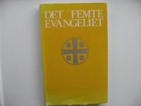 Det femte evangeliet : en skildring om Jesu land