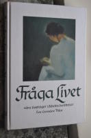 Fr&aring;ga livet