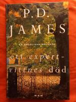 Ett expertvittnes d&ouml;d : [en Dalgliesh-deckare]