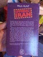 Uppdrag i Iran - Spionanklagelser, tortyr, mord&hellip; - en &ouml;gonvittnesskildring.