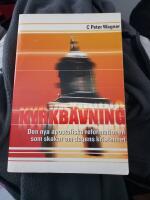 Kyrkb&auml;vning : den nya apostoliska reformationen som skakar om dagens kristenhet