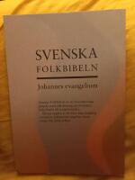 Svenska folkbibeln : Johannes evangelium