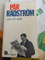 P&auml;r R&aring;dstr&ouml;m i press & radio 